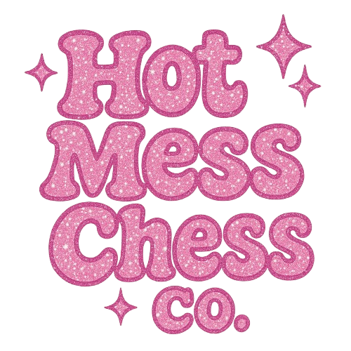 Hot Mess Chess Co.